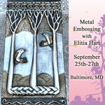 Art Escapade - Metal Embossing with Elitia Hart