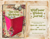 "Wildflower Wisdom Journal" with Patti Euler & Dee Gray - March 14th & 15th, 2026