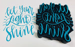 Gale Nation | Let Your Light Shine | Foam Stamp