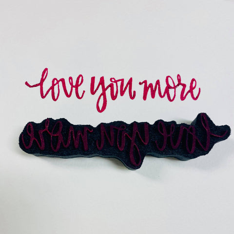 Gale Nation | Love You More | Foam Stamp